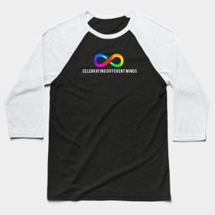 Celebrating different minds Baseball T-Shirt